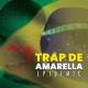 Epidemic77 - Trap de Amarella