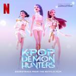 poster Your Idol (KPop Demon Hunters cover) KPop Demon Hunters (Soundtrack from the Netflix Film)